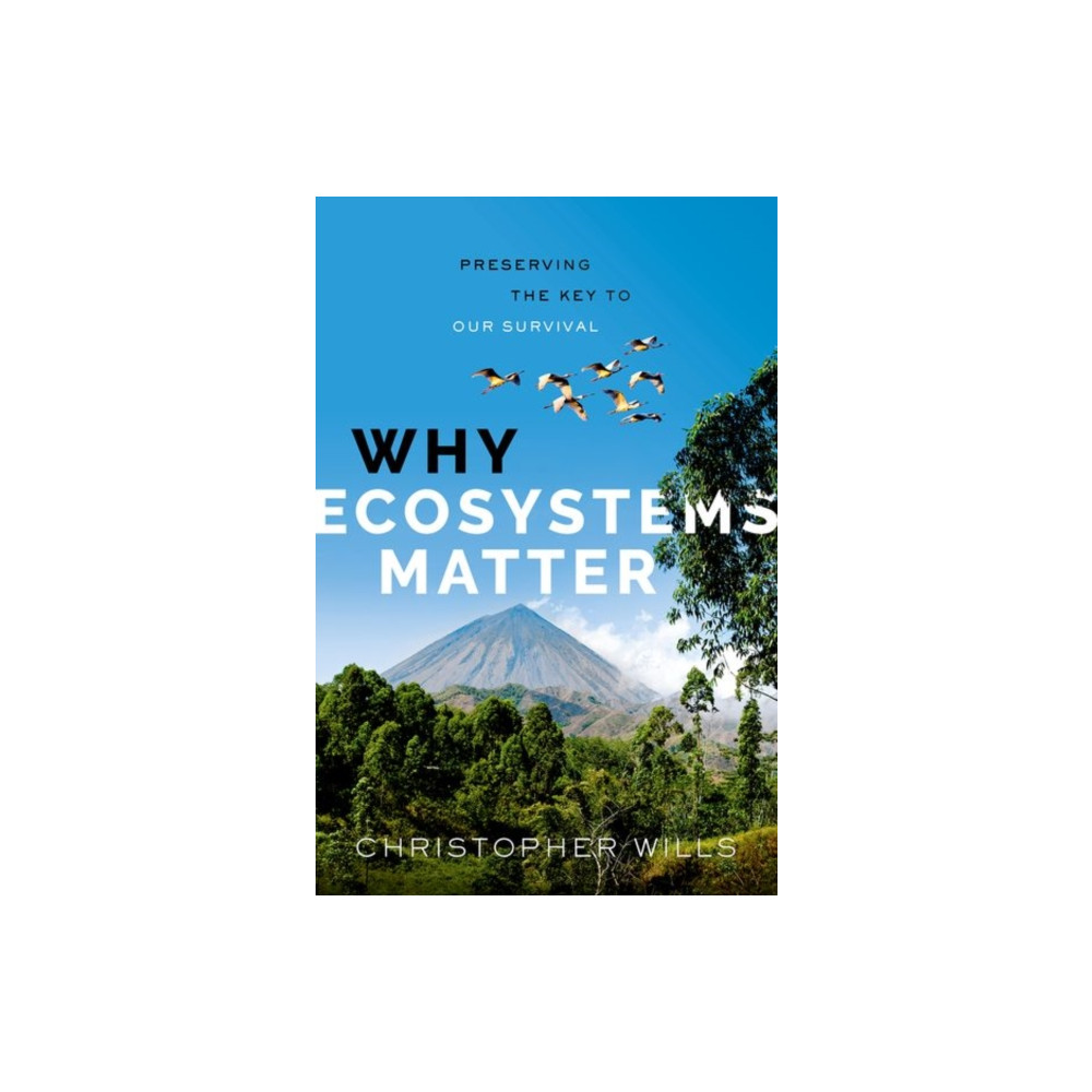 Produktbild för Why Ecosystems Matter (inbunden, eng)