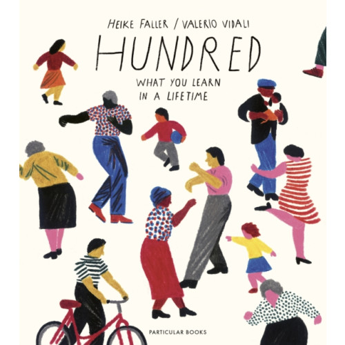 Penguin books ltd Hundred: What You Learn in a Lifetime (inbunden, eng)