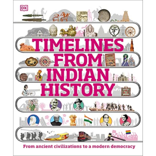 Dorling Kindersley Ltd Timelines from Indian History (inbunden, eng)