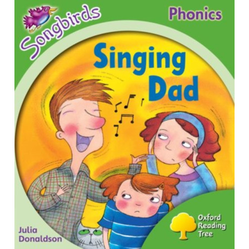Oxford University Press Oxford Reading Tree Songbirds Phonics: Level 2: Singing Dad (häftad, eng)