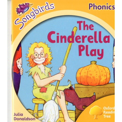 Oxford University Press Oxford Reading Tree Songbirds Phonics: Level 5: The Cinderella Play (häftad, eng)
