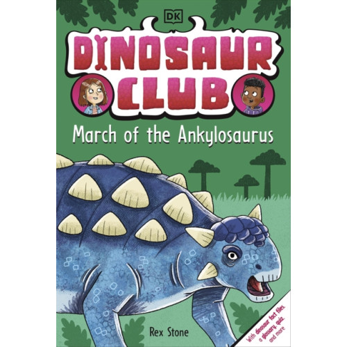 Dorling Kindersley Ltd Dinosaur Club: March of the Ankylosaurus (häftad, eng)
