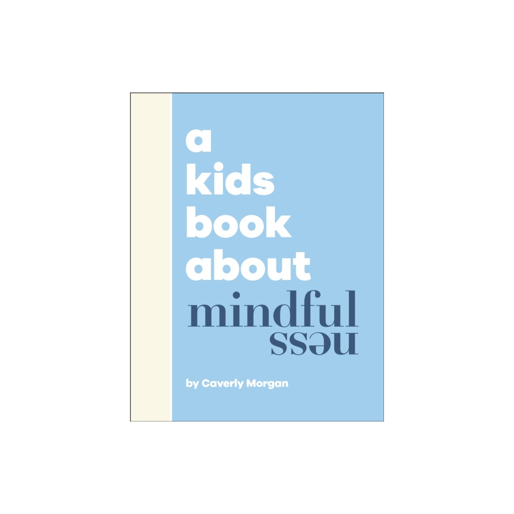 Produktbild för A Kids Book About Mindfulness (inbunden, eng)