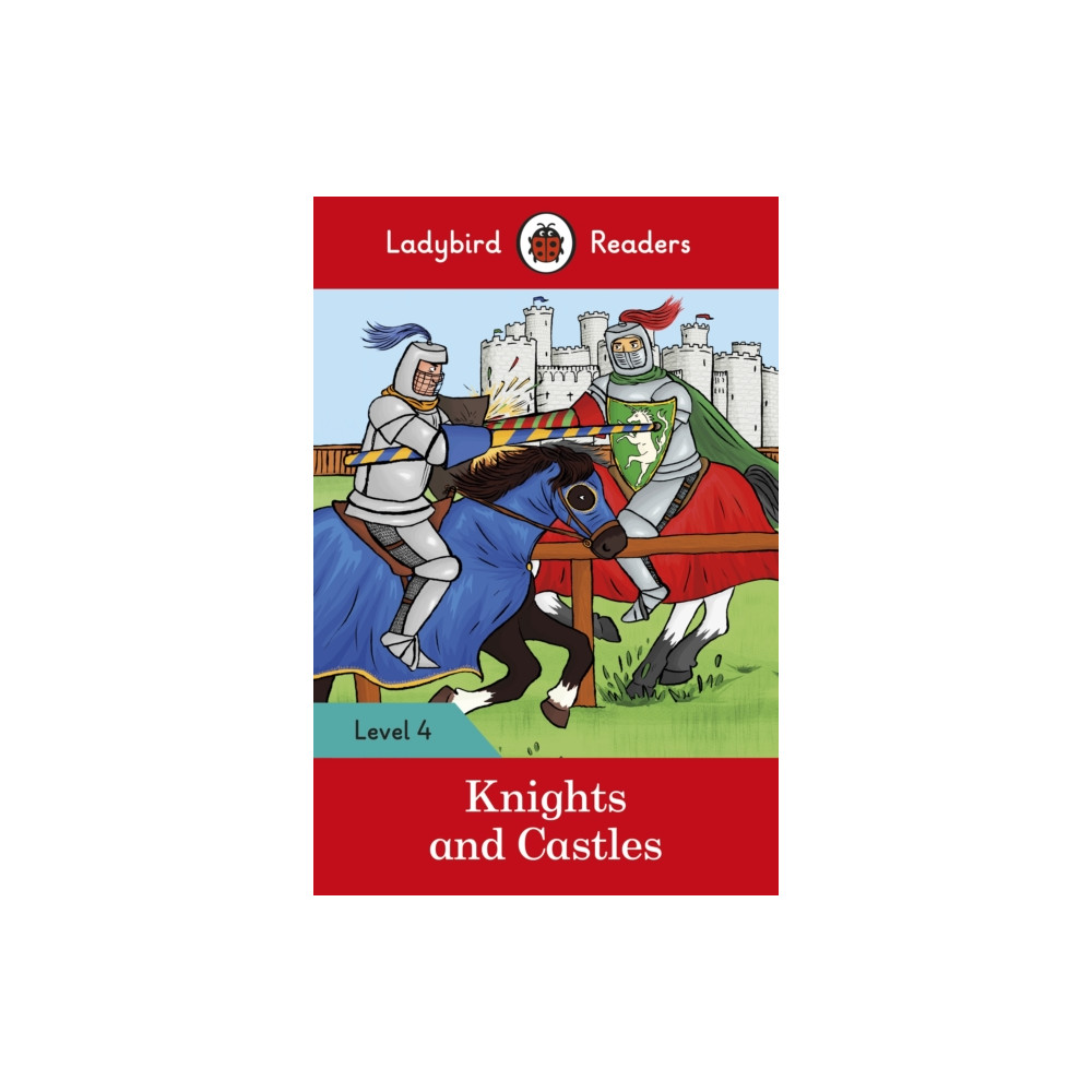 Produktbild för Ladybird Readers Level 4 - Knights and Castles (ELT Graded Reader) (häftad, eng)