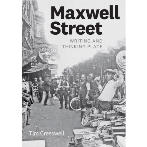 The university of chicago press Maxwell Street (häftad, eng)