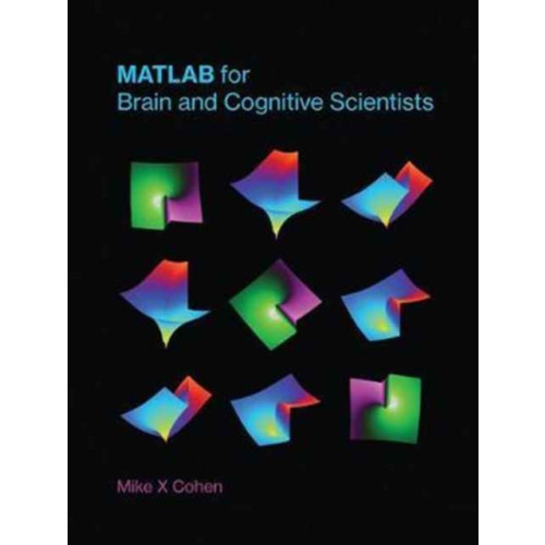 Mit press ltd MATLAB for Brain and Cognitive Scientists (inbunden, eng)