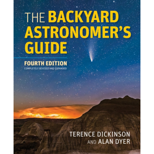 Firefly Books Ltd The Backyard Astronomer's Guide (inbunden, eng)