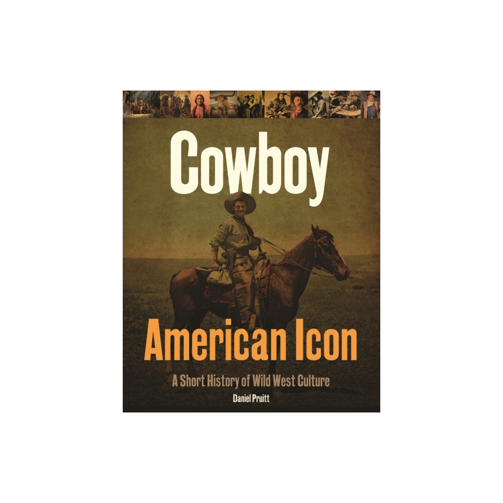 Produktbild för Cowboy - American Icon (inbunden, eng)