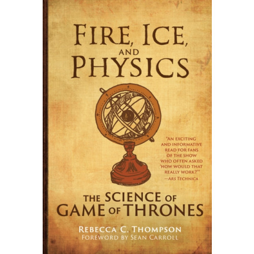 Mit press ltd Fire, Ice, and Physics (häftad, eng)