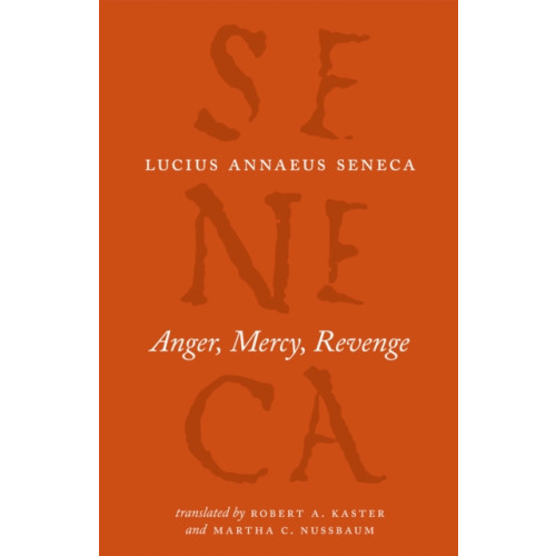 The university of chicago press Anger, Mercy, Revenge (häftad, eng)