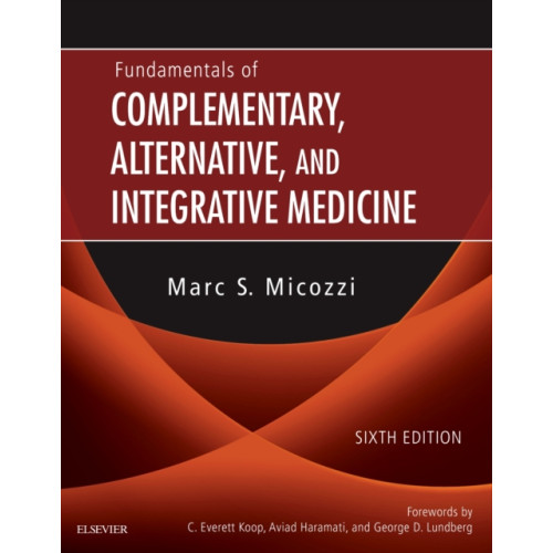 Elsevier - Health Sciences Division Fundamentals of Complementary, Alternative, and Integrative Medicine (inbunden, eng)