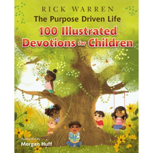 Zondervan The Purpose Driven Life 100 Illustrated Devotions for Children (inbunden, eng)