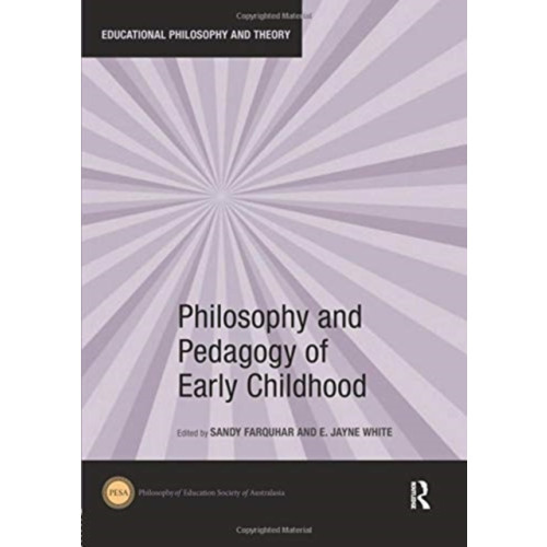 Taylor & francis ltd Philosophy and Pedagogy of Early Childhood (häftad, eng)