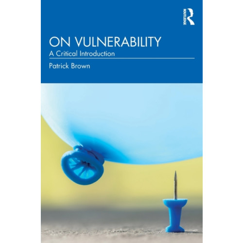 Taylor & francis ltd On Vulnerability (häftad, eng)