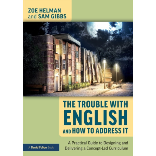 Taylor & francis ltd The Trouble with English and How to Address It (häftad, eng)