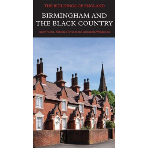 Yale university press Birmingham and the Black Country (inbunden, eng)