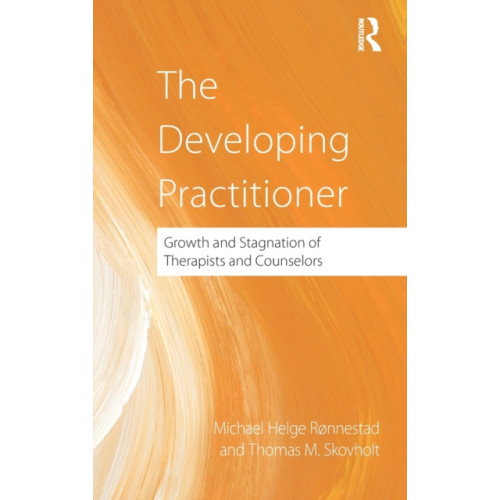 Taylor & francis ltd The Developing Practitioner (inbunden, eng)