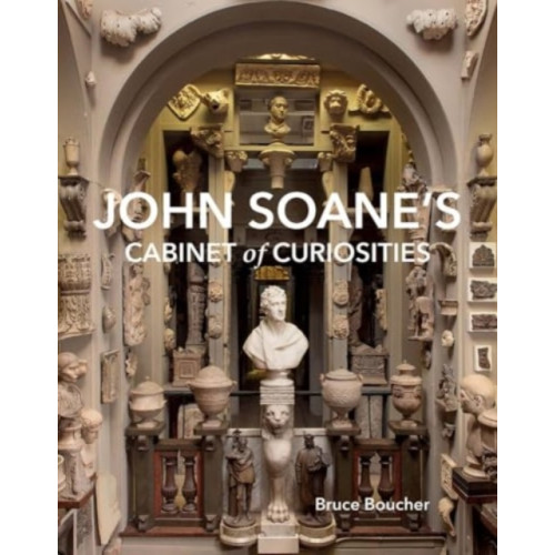 Yale university press John Soane's Cabinet of Curiosities (inbunden, eng)