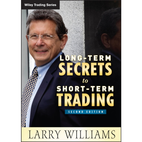 John Wiley & Sons Inc Long-Term Secrets to Short-Term Trading (inbunden, eng)
