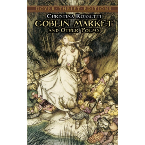 Dover publications inc. Goblin Market and Other Poems (häftad, eng)