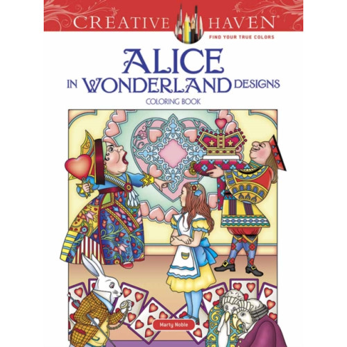 Dover publications inc. Creative Haven Alice in Wonderland Designs Coloring Book (häftad, eng)