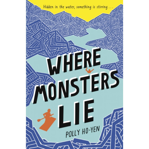 Penguin Random House Children's UK Where Monsters Lie (häftad, eng)