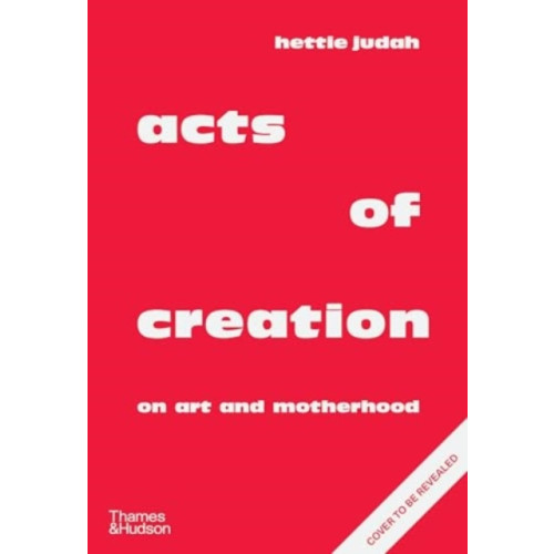 Thames & Hudson Ltd Acts of Creation (inbunden, eng)