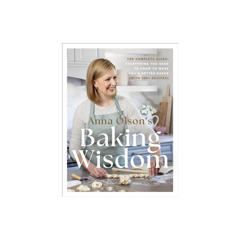 Produktbild för Anna Olson's Baking Wisdom (inbunden, eng)