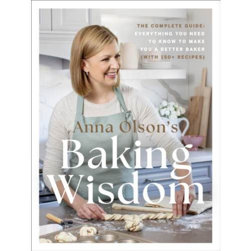 Random House USA Inc Anna Olson's Baking Wisdom (inbunden, eng)
