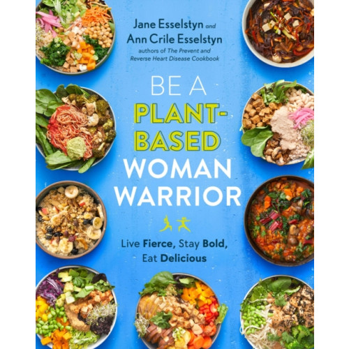 Penguin Putnam Inc Be A Plant-based Woman Warrior (häftad, eng)