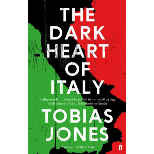 Faber & Faber The Dark Heart of Italy (häftad, eng)