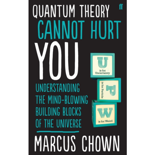 Faber & Faber Quantum Theory Cannot Hurt You (häftad, eng)