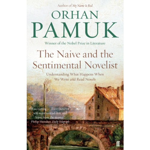 Faber & Faber The Naive and the Sentimental Novelist (häftad, eng)