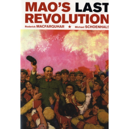 Harvard university press Mao’s Last Revolution (häftad, eng)