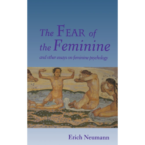 Princeton University Press The Fear of the Feminine (häftad, eng)