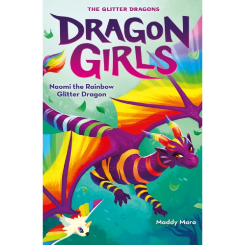 Scholastic Naomi the Rainbow Glitter Dragon (häftad, eng)