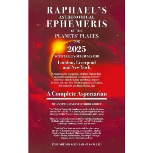 W foulsham & co ltd Raphael's Ephemeris 2025 (häftad, eng)