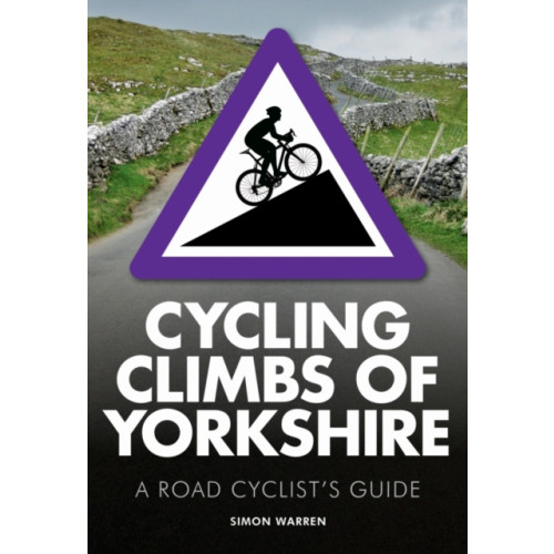 Quarto Publishing Plc Cycling Climbs of Yorkshire (häftad, eng)