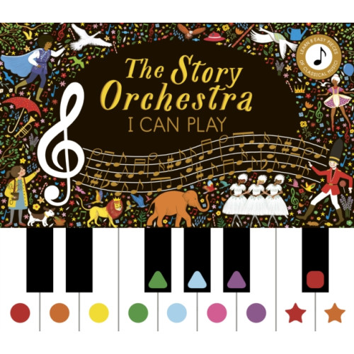 Quarto Publishing Plc Story Orchestra: I Can Play (vol 1) (inbunden, eng)