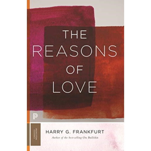 Princeton University Press The Reasons of Love (häftad, eng)