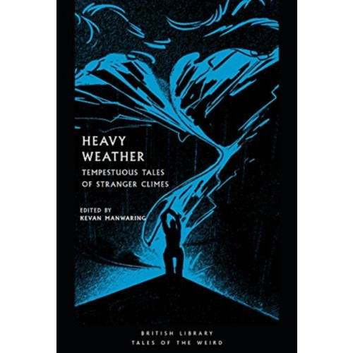 British Library Publishing Heavy Weather (häftad, eng)