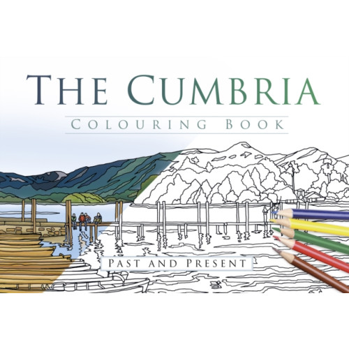 The History Press Ltd The Cumbria Colouring Book: Past and Present (häftad, eng)