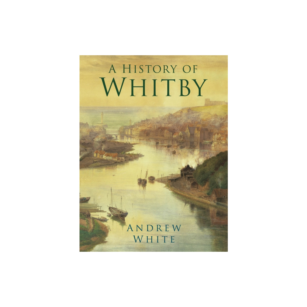 Produktbild för A History of Whitby (häftad, eng)