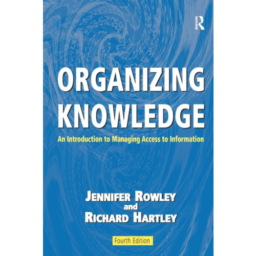 Taylor & francis ltd Organizing Knowledge (häftad, eng)