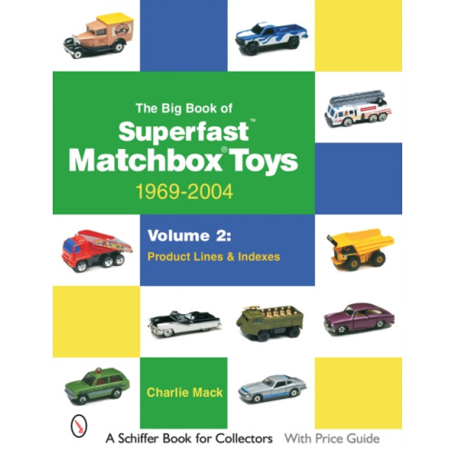 Schiffer Publishing Ltd The Big Book of Matchbox Superfast Toys: 1969-2004 (häftad, eng)