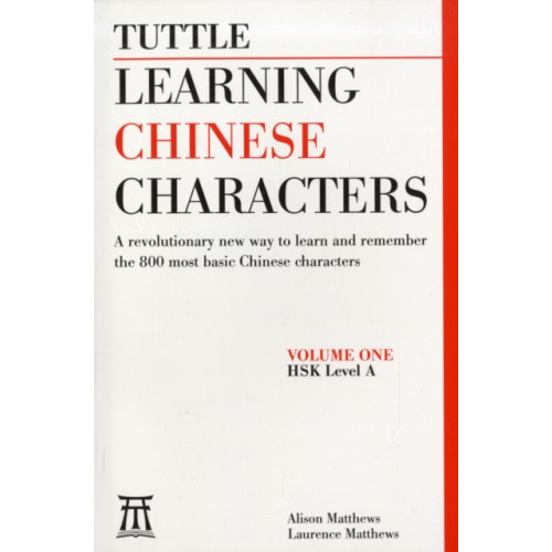 Tuttle Publishing Learning Chinese Characters (häftad, eng)