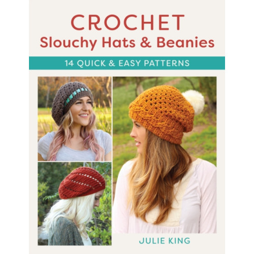 Stackpole Books Crochet Slouchy Hats and Beanies (häftad, eng)