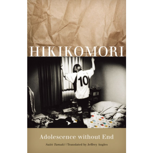 University of Minnesota Press Hikikomori (häftad, eng)
