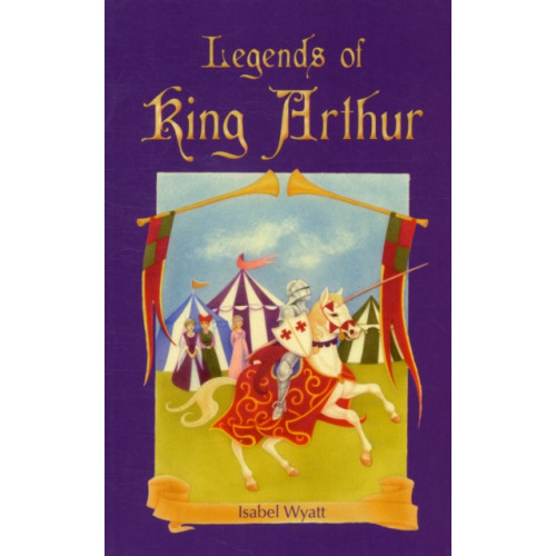 Floris Books Legends of King Arthur (häftad, eng)