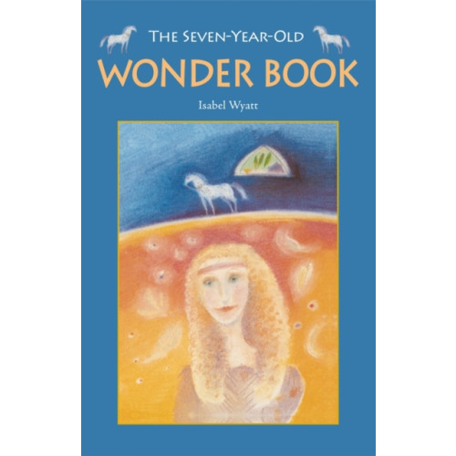 Floris Books The Seven-Year-Old Wonder Book (häftad, eng)